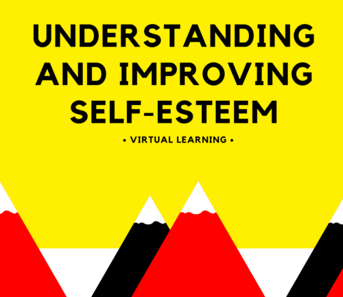 Toolkit: Understanding and Improving Self-Esteem